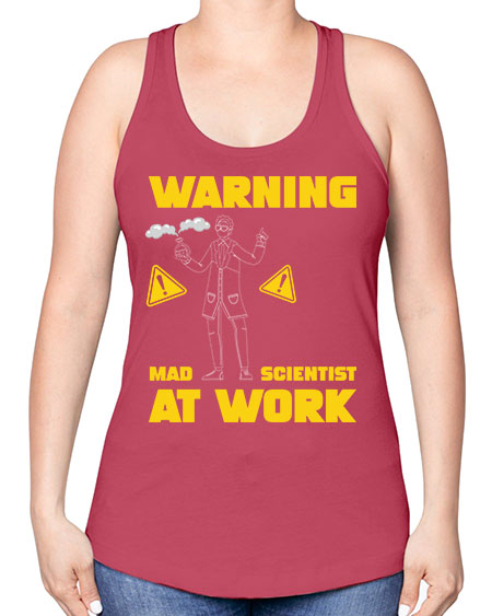 WarningMadScientistAtWorkScientistSkinite Scientist Skinite 13# - general science -Racerback Tank