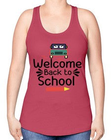 Welcome Back to School 996# - last day of school -Racerback Tank