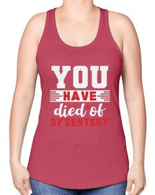 You have died of dysentery 58# - video games -Racerback Tank