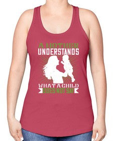 a mother understands what a child does not say 27# - parents day -Racerback Tank