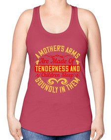 a mothers arms are made of tenderness and children sleep soundly in them 28# - parents day -Racerback Tank
