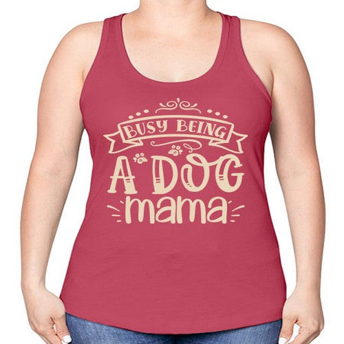 busy being a dog mama 66# - dogs -Racerback Tank