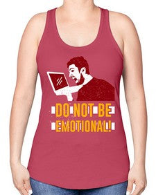 do not be emotional 69# - video games -Racerback Tank