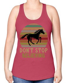 don’t stop believing Style 8# - horse -Racerback Tank