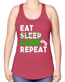 eat sleep game repeat 78# - video games -Racerback Tank