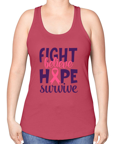 fight believe hope survive Style 13# - breast cancer -Racerback Tank
