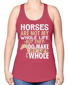 horses are not my whole life - horse -Racerback Tank