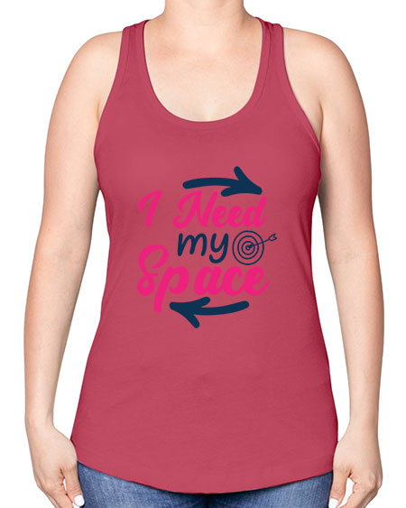 i need my space 23# - space -Racerback Tank