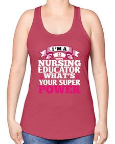 im a nursing educator Style 226# - nurse -Racerback Tank