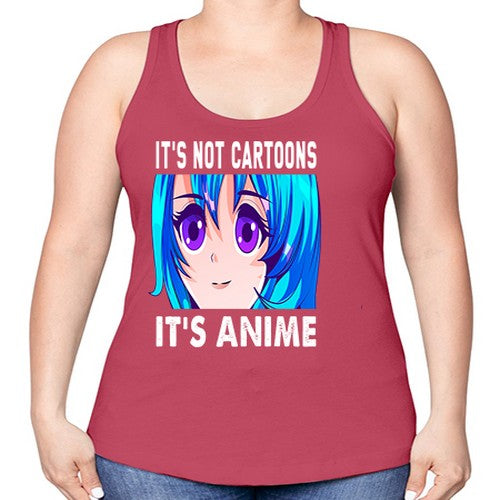 its not cartoons its anime253# - anime -Racerback Tank