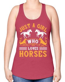 just a girl who loves horses Style 31# - horse -Racerback Tank