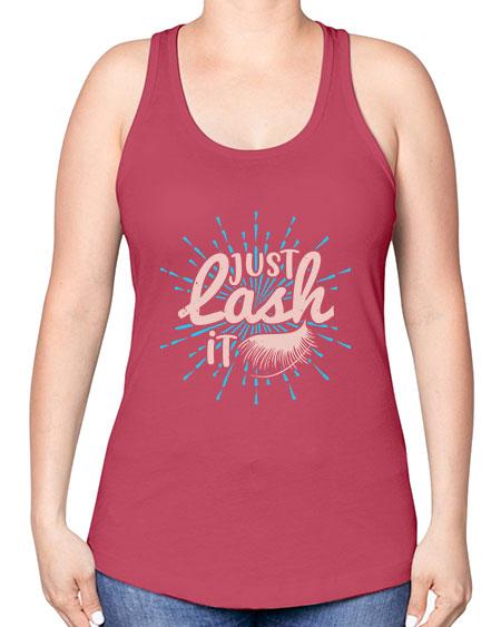 just lash it Style 199# - beauty - fashion -Racerback Tank