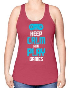 keep calm and play games 133# - video games -Racerback Tank