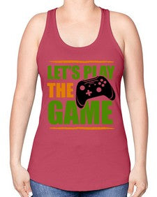 lets play the game 136# - video games -Racerback Tank