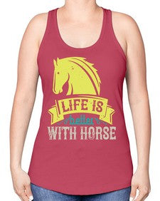life is better with horse Style 29# - horse -Racerback Tank