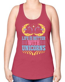 life is better with unicorns 254# - unicorn -Racerback Tank