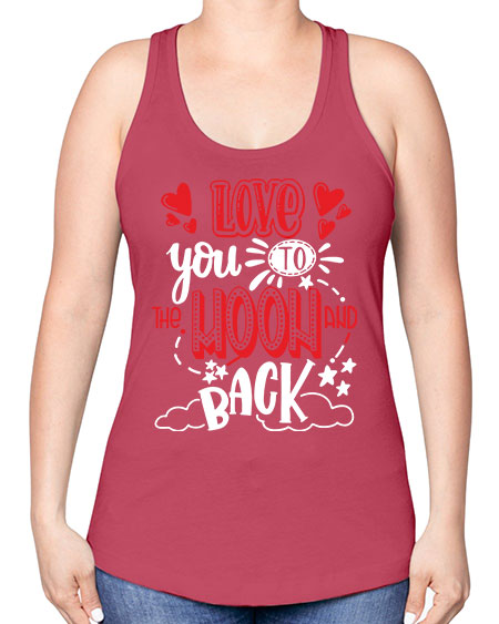 love you to the moon and back 4# - moon -Racerback Tank