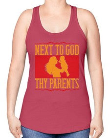 next to god thy parents 485# - parents day -Racerback Tank