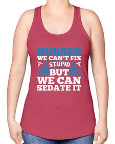 nurses we cant fix Style 1259# - nurse -Racerback Tank