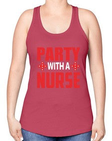 party with nurse 1300# - nurse -Racerback Tank