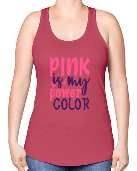 pink is my power color Style 5# - breast cancer -Racerback Tank