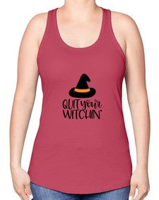 quit your witchin 30# - witch -Racerback Tank