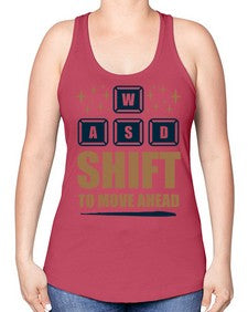 shift to move ahead 149# - video games -Racerback Tank