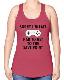 sorry im late had to get to the save point 151# - video games -Racerback Tank