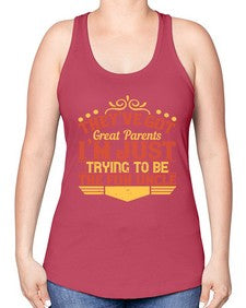 theyve got great parents im just trying to be the fun uncle 619# - parents day -Racerback Tank