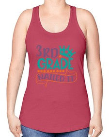 third grade nailed it 969# - third grade -Racerback Tank