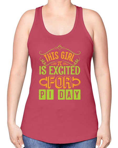 this girl is excited for pi day 48# - pi -Racerback Tank