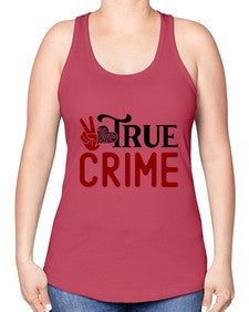 true crime 1187# - true crime -Racerback Tank