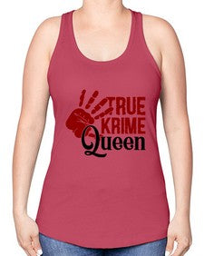 true krime queen 1190# - true crime -Racerback Tank