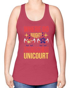 where do naughty unicorns go unicourt 556# - unicorn -Racerback Tank