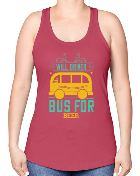 will driver bus for beer Style 1644# - Bus Driver -Racerback Tank