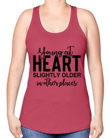 young at heart slightly older in other places 1270# - funny -Racerback Tank