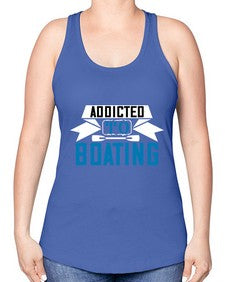 Addicted to Boating 1# - boats -Racerback Tank