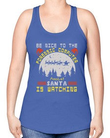 Be nice to the forensic computer analyst 32# - computer -Racerback Tank