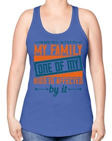 Diabetes affects my family One of my kids is affected by it Style 4# - diabetes -Racerback Tank
