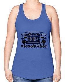 Difference Maker Teacher Life Style 711# - teacher -Racerback Tank