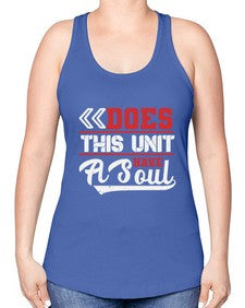 Does this unit have a soul 7# - video games -Racerback Tank