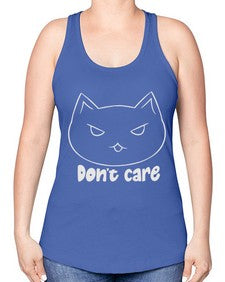 Dont Care - cats -Racerback Tank