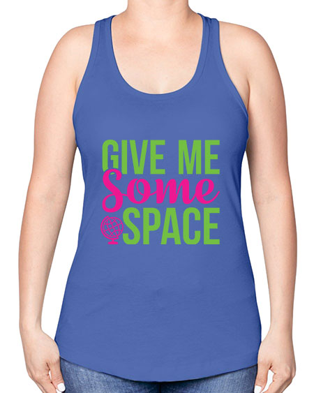 Give Me Some Space 32# - space -Racerback Tank