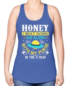 Honey i beat down an alien 4# - ufo -Racerback Tank