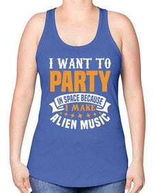 I want to pary in space 21# - ufo -Racerback Tank
