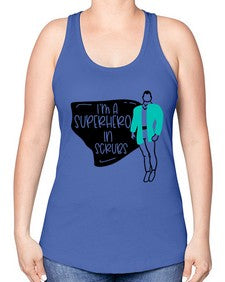 Im A Superhero In Scrubs Style Style 972# - nurse -Racerback Tank