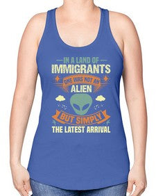 In a lan of immigrants one was not an alien 28# - ufo -Racerback Tank
