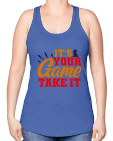Its your game Take it 128# - chess -Racerback Tank