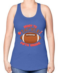 Ready to tackle fifth Grade 741# - fifth grade -Racerback Tank