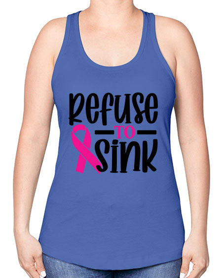 Refuse to Sink 9# - breast cancer -Racerback Tank